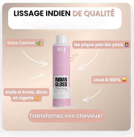 Lissage Indien - Indian Gloss All - K Beauty - MEILLEUR LISSAGE