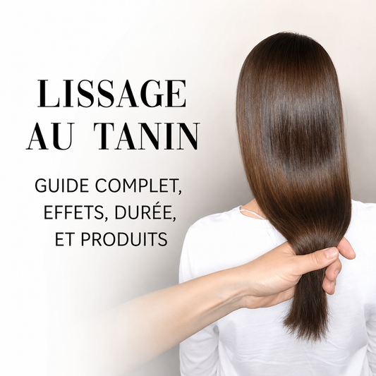 Qu’est-ce qu’un lissage au tanin ? Guide complet sur ce lissage dit naturel ou bio : durée, risques, avantages, composition, entretien et résultats sur les cheveux