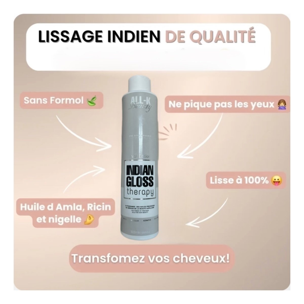 Lissage Indien - Indian Gloss All - K Beauty - MEILLEUR LISSAGE