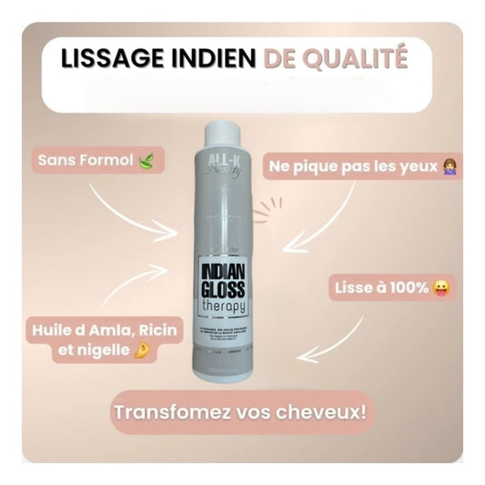 Lissage Indien - Indian Gloss All - K Beauty - MEILLEUR LISSAGE