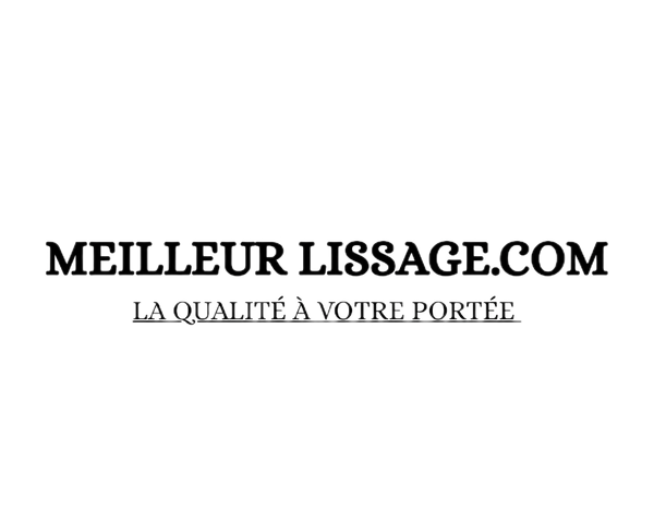 MEILLEUR LISSAGE 